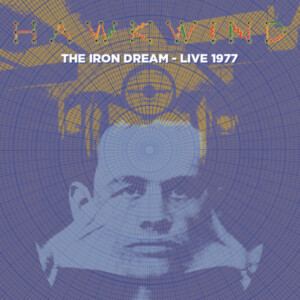 Hawkwind - The Iron Dream - Live 1977 (RSD 23)