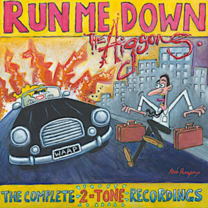 Higsons, The - Run Me Down - The Complete Two-Tone Recordings (RSD 23)