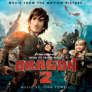 John Powell - How To Train Your Dragon 2 (Original Motion Picture Soundtrack) (RSD 23)