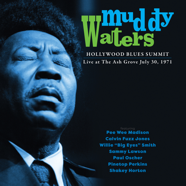 Muddy Waters - Hollywood Blues Summit 1971 (RSD 23)