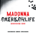 Madonna - American Life Mix Show Mix (RSD 23)