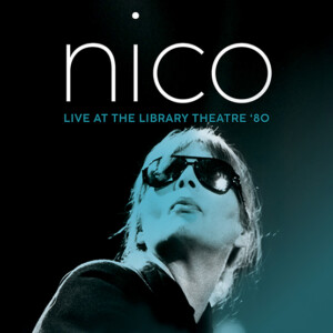 Nico - Live at the Library Theatre '80 (RSD 23)