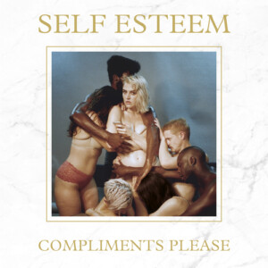 Self Esteem - Compliments Please (RSD 23)