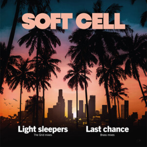 Soft Cell - Light Sleepers (RSD 23)