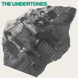 Undertones, The - The Undertones