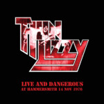 Thin Lizzy - Live and Dangerous - Hammersmith 14/11/1986 (RSD 23)