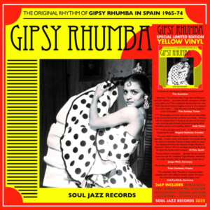 Various Artists - Gipsy Rhumba: The Original Rhythm of Gipsy Rhumba in Spain 1965 - 1974 (RSD 23)