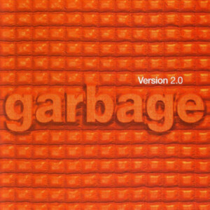 Garbage - Version 2.0 (Remastered)