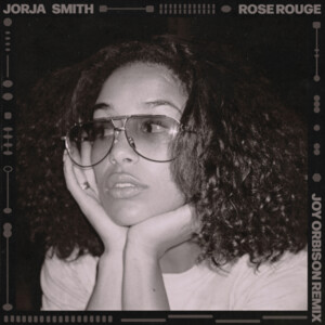Jorja Smith & Joy Orbison - Rose Rouge (RSD 23)