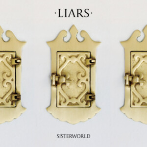 Liars - Sisterworld
