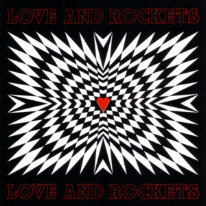 Love and Rockets - Love And Rockets