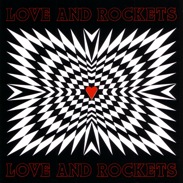 Love and Rockets - Love And Rockets