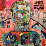 M.E.B. - That You Not Dare To Forget (RSD 23)
