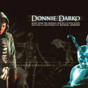 Michael Andrews - Donnie Darko: Music From The Original Motion Picture Score