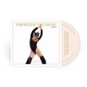 Self Esteem - Prioritise Pleasure (Deluxe)