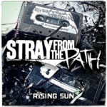 Stray From The Path - Rising Sun
