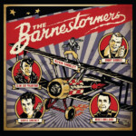 Barnestormers, The - The Barnestormers