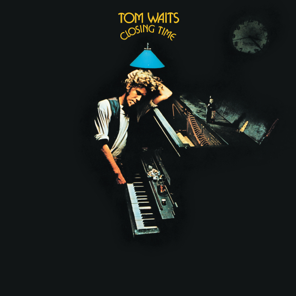 Tom Waits - Closing Time (50th Anniversary Edition)