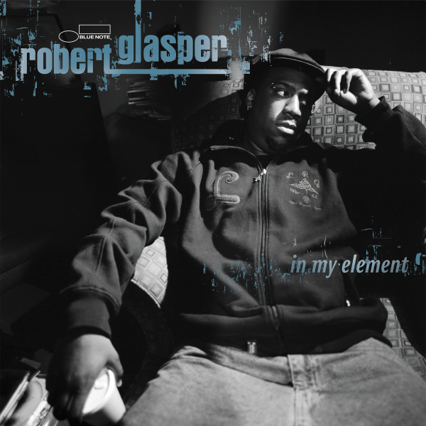 Robert Glasper - In My Element (Classic Vinyl Series)