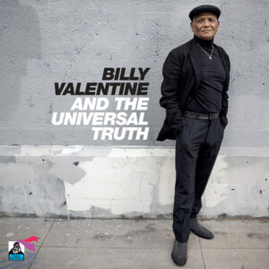 Billy Valentine - Billy Valentine And The Universal Truth