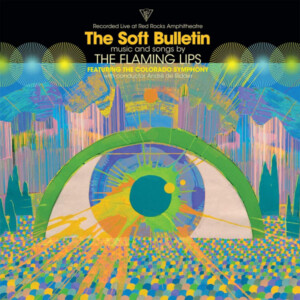 Flaming Lips, The - The Soft Bulletin - Live At Red Rocks