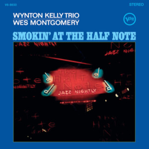 Wes Montgomery - Smokin' At The Half Note (Acoustic Sounds)