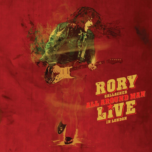 Rory Gallagher - All Around Man - Live in London