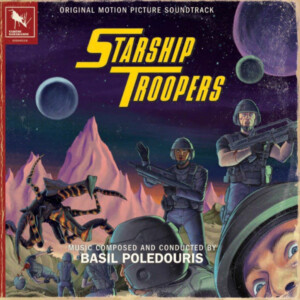 Basil Poledouris - Starship Troopers (Original Motion Picture Soundtrack)