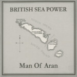 Sea Power - Man Of Aran