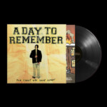 A Day To Remember - For Those Who Have Heart