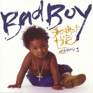 Various Artists - Bad Boy Greatest Hits, Vol. 1