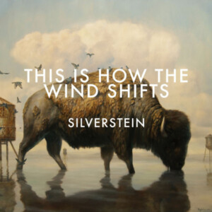 Silverstein - This Is How The Wind Shifts (10th Anniversary)