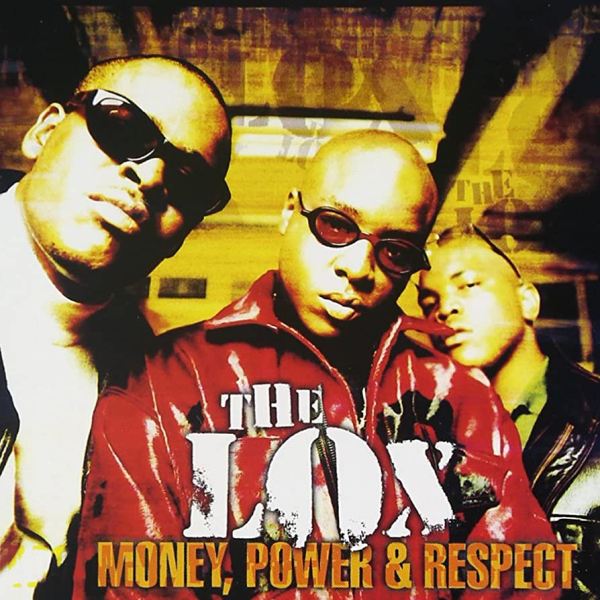 LOX, The - Money, Power & Respect