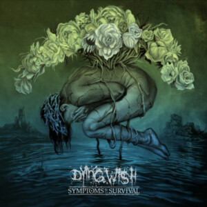 Dying Wish - Symptoms Of Survival