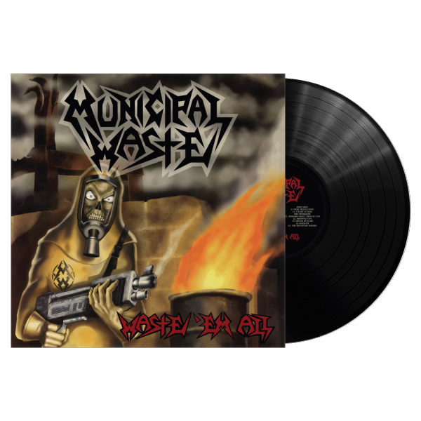 Municipal Waste - Waste Em All (Remastered)