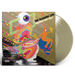 Flaming Lips, The - Greatest Hits, Vol. 1