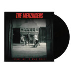 Menzingers, The - Some Of It Was True