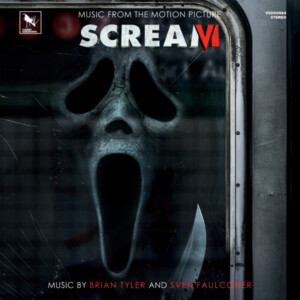 Brian Tyler - Scream VI (Music From The Motion Picture)