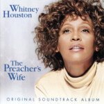 Whitney Houston - The Preacher's Wife