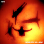K's, The - I Wonder If The World Knows