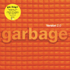 Garbage - Version 2.0 (National Album Day 2023)