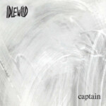 Idlewild - Captain (National Album Day 2023)