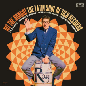 Various Artists - Hit The Bongo! The Latin Soul of Tito Records