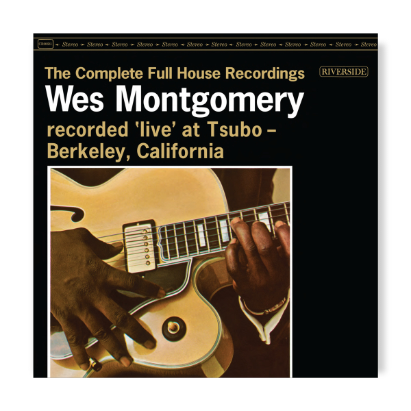 Wes Montgomery - The Complete Full House Recordings