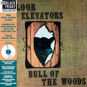 13th Floor Elevators - Bull Of The Woods (Black Friday 2023)