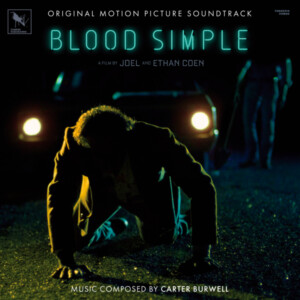 Carter Burwell - Blood Simple (Original Motion Picture Soundtrack/Deluxe Edition) (Black Friday 2023)