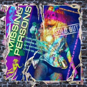 Missing Persons - Live in New York 81' (Black Friday 2023)