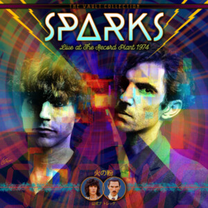 Sparks - Live at Record Plant 74' (Black Friday 2023)