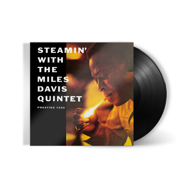 Miles Davis Quintet, The - Steamin’ with the Miles Davis Quintet