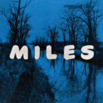 Miles Davis Quintet, The - Miles: The New Miles Davis Quintet